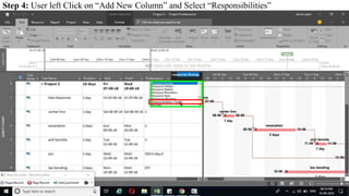 Step 4: User left Click on “Add New Column” and Select “Responsibilities”
 