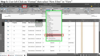 Step 1: User left Click on “Format” then select “New Filter” in “View”
 