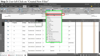 Step 3: User left Click on “Created New Filter”
 