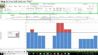 Step 3: User left click on “File”
 