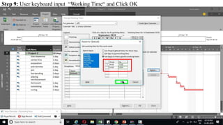 Step 9: User keyboard input “Working Time“ and Click OK
 