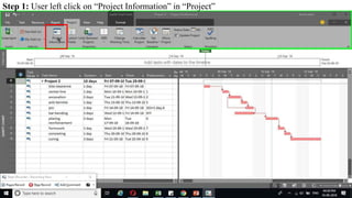 Step 1: User left click on “Project Information” in “Project”
 