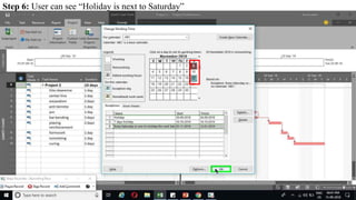 Step 6: User can see “Holiday is next to Saturday”
 