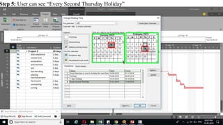 Step 5: User can see “Every Second Thursday Holiday”
 