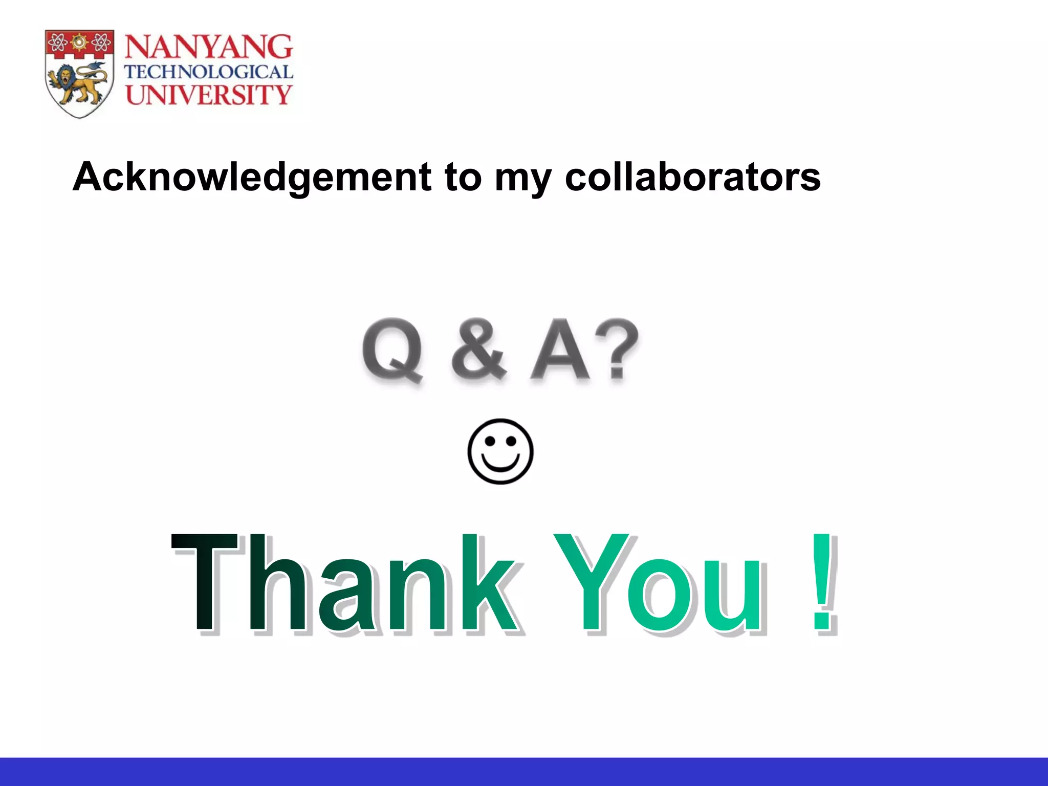 Acknowledgement to my collaborators
 