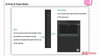 3) Chat & Class Notes
 
