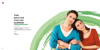 Tudo 
para você 
viver com 
qualidade 
Sustentabilidade 
•Captação e reutilização da água pluvial 
•Sensores de presença 
•Preparação para hidrômetros Individualizados 
Serviços 
•Vallet 
•Pay per use 
86 87 
 
