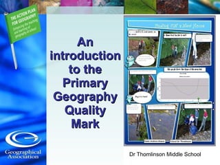 Introducing the Primary Geography Quality Mark