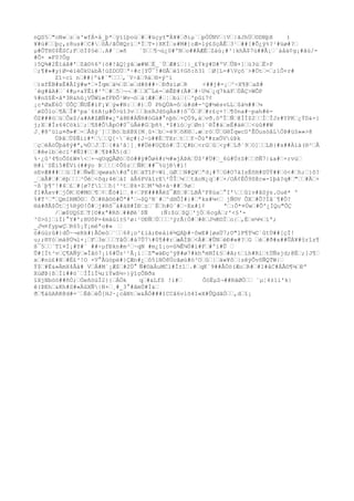 nQS5”"oN«”z”s'wfÁ×å_þ*”ÿï1þoù”#”#üçy±"À¥#”ðiµ`”pÒÜNV”|V”|ãJhÜ”©DBþX )
¥#ú#””þç,z8us#”C#”ôÅ/ãÔHQrí”*Ï”T+}XKÍ”s#M#]cÆ=lý£SçÄÊ”3¹”##[#Õ¿ÿ%?¹#üø#?”
µ#ÔTH0$ÊSC;F”öÏ$§è”.A#´”»ñ ´D””¶¬ú¿0#ºN”o##ÁÆÈ”Záù¡#³|khÄ$7ú##Ã¡”´àåä¢g¡#ãù/-
#Õ× »F0?Ôg
}5Q¾#2Éïáã#'”Zâ©%6º{ö#!åQ]ýâ”æ#W”Ë_´Ù”Æ#ï”||_£Ýký#D#ºV”ÛB+]”ü3ú”Ë>P
”;¶#»#y)Ø=èïëÖkU&bÄ!ùZDO
Ü”ª÷#c[YÛ¯!#©Å”èî¢Gõ:õ3l ”Ø[L-#Vçõ¨>#Öt”=”;1Ô+r#
Zî÷cì n”##{º&#¨"”””,`V÷ã”9à”®×ý^ì
”)xfÈB#xÈ#ÅIÿ#w*”×Îqm”ä½”D”e”d#ß##·”Ððzíø”R <##j#=¡”^÷X¶@”aß#
´èg#åA#”`4#µ+aÝÊì#³º”#”5”¬¬”#””X¯Lé-”ëÊÐ#(Ä#”#·U¼”¿q7käF”ÙÀÇ>WÕP
%#nS$È×â*3R&hû¡VÛWï»fFÐÕ¹Wv¬ö”à¦Æ#”#”¦”bi”{”'pûï7¢
¡c*ØxË6Ó`ÚÕÇ”ÑUÊ#ìF¡¥”ý«#N:””#)”Û PhQÙA=ô”ù#d#-^Q#½èsvLL”$á½##”¼
´øZÒlo”¶Ä”Î#³pa`6±A{µ#Õ>úî3v”””bsRJd§gÀs#}õ¯Ó”P”#r£ç+!”¶0na#~pah#ë-
ÓZ###ö”ü”Ôx$/a#A#ZÆÑ#«¿ºà8Ð#ÁÑH#óGä#°nþh”+ÇÖ9,à”vð.ôºÏ”Ñ”@ÌÌ$2””Í”ÏJz#YPK”¿ÝD&-}
j;X”#Íz64Cökì”;”¶ß#ÔÀpO
#0¯ùÂé#G”þñ%¸*$#ïó”y”Øn}´®Î#á”eÉ#äë””<úû##W
J¸#8^üíµ¤ð»#”-”Åßý´]””Bó”bX@X[M¸û×”b”-è9”õK®”.æ”rö”Ü”G®ÏqwcD'ÊÖusòåLÒÞ#ü§»»>8
ÚÞâ”Ü$Ñii#*”””Q[·¨éç#{J~ù##È”TXr”t””f~Õüª#zxÖVúÞk
”ç”ëÁöÛþà8ý#ª,½Ù”J”Ï”{#á²â¦[¸##Üè#UÇEò#”Ï”Ç#b”<rG”û”<y#”Lð`9”O
]””LB}#x##Àíà(®³”Å
”#êe1b”ècï³#ÑI#””#”¶Þ#Ã5{d”
%·¿û³4¶oÕS£W¤<”+¬qUqQÃØó”0ò##ÿ#Õø6#r½#»jÁÞA”Ü$²#Ü#”_6ú#Ú±S#””õÑ7|&a#”+rvù”
H#i¨SËí5#ËVí(##ýo Þ””””¢Õ§z””ÑK”##¯%üjÐ#í!
sEvÆ###””ü”Ì#”ÑwÉ”qwøah#d°íÐ”äTîP÷Wi¸üØ””N#Q¥”ªd¡#7”G#O
7àIsÉõH#SÜÝ##”ò<#”h;”}ô?
_”áÂ#”#”èþ”””³Öé”<õq;4ë”àI áÂ6PVàîrE²ÛÎ”¼””tãoN¿q”#”×/O
Á¢ÈÔ9S@c»-îþà?q#”"””#Ä”+
~ß´þ¶^!#4”£”#[ø7f1””h{³³t”@k×Z”M'¾ß+à~##”9ø”
f1#Âxv#”jÓK”©#M©”¶”¢”Êö#l”¸#÷”PK###ÅéZ¯Æõ”@”LBÂ^F8úa”°I'””ûïv#ãSýs.Guè* º
%#T³”ª”QmIRMÓ©” Õ”#Rå©ö#Õª#'”¬$Q³N´#”^dHÔÌ#}#”ªkx#¼<” jÑ©V ÕX”#Õ?Íâ¨¶#Õ?
®á#ðÃ$Õt”j%Rý©!Õ#”j#Rõ¯á#àH#ÍÐ”z”¨Ë”h#O
´#”~Ex#ì¢ ª”:Õ*¤Úw”#Õ'¿ÍQu"ÕÇ
/”æ$UQ§Z”T[©#xª#Rõ”##Øé´$Ñ :Ñ:$ú”$Q”'jÒ”6cgÁ”r'<§'-
³0>ó]”iÌ)°Y#';HUôP×4máúï±§²ø:¹UÐÑ”Ú”””³ÿrÃ{Ó#”#ê”J½K©Ï”o{”,È”e¼½”íª;
_J½¤fypwÇ”R65¡Ý¡méªo#» ”
ó#úùrû#}dÔ~¬eRk#)ÃÓeò”¨””68¡o^£ià;Ðeàië½QAþ#~ôwE#[øaÜ7;O
"lP¶Ý¼C`ûtÙ##[çÏ!
u;;®Yó”mà8Ú¼l+¡”F”3e”””YâÖ”#à7Û7#0¶##r”æÀÍB”<À#”#ÛN”éÐ#w#?”G ”é”#ð#x##ÛÀ¥#§rîz¶
ß¯5””`T1¤Ì¡#Y#¨ ##÷µfÐkn#m³”~qN #m¿î¡o=û¾Ê¼Ú#í#F”#ºí#Û ”
Û#[Ít³v”Ç¶AÑÿ”»Îãò7¡ì6#Ûz¹¹Â¡í¦”Z"wäÐç^ÿ@#ø7#khªmNÌ£§”#A;t”íh#Rí”tÙÑsjd;@É”;]J¶”
x”#nù£#H”#É£³!O
 ×V°Ãüòpë#}ÇÆn#¿”ô5íNÒ8Ücãøù#ò³O
”û”|”äw¥ô”|zêÿÕvõÑQTW|”
Ý$”#È&»ÄmX4Åá# V”Á#M´¡Æ$”#2Ù° Ñ#©äÄuMCl#Í±1”.#”qK´9##ÅÖö(Æo”R#”#1#åC#ÁÂ©¶¼”Ðª
XùØÞ{ß”Íì##ö´”ÌÎìÌ¼;ïÝwß½÷}ýîçÔBðs
îXjNbóö##ñÒ;”ÒeñöúÍ2}{”ÁÖk q”#&LfS !í#” ÔòËµZ¬##RãØÒ”” ¨µ¦4±1i'k|
ê(ÞEh”&Kh#S#«ÄûXÑ|N+”¸#_3°#ãmÚ#Ì&”
ð”¶áûARK@d#=¨”Éê”èÕ[HJ·¿cåNt”w&ÂÖ###îCCâ6vlõ4I«X#ÛQdãÒ””,d”î¡
 