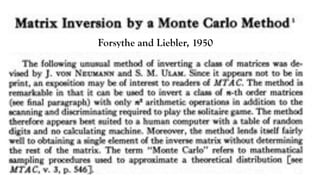 Forsythe and Liebler, 1950

 