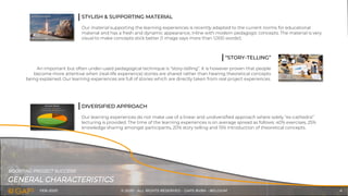 FEB-2020 © 2020 - ALL RIGHTS RESERVED - GAPS BVBA - BELGIUM 4
GENERAL CHARACTERISTICS
BOOSTING PROJECT SUCCESS!
STYLISH & SUPPORTING MATERIAL
Our material supporting the learning experiences is recently adapted to the current norms for educational
material and has a fresh and dynamic appearance, inline with modern pedagogic concepts. The material is very
visual to make concepts stick better (1 image says more than 1,000 words!).
“STORY-TELLING”
An important but often under-used pedagogical technique is “story-telling”. It is however proven that people
become more attentive when (real-life experience) stories are shared rather than hearing theoretical concepts
being explained. Our learning experiences are full of stories which are directly taken from real project experiences.
DIVERSIFIED APPROACH
Our learning experiences do not make use of a linear and undiversified approach where solely “ex-cathedra”
lecturing is provided. The time of the learning experiences is on average spread as follows: 40% exercises, 25%
knowledge sharing amongst participants, 20% story telling and 15% introduction of theoretical concepts.
 