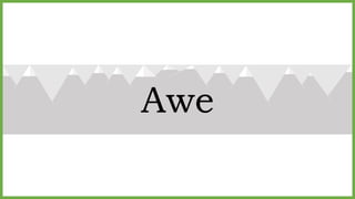Awe
 