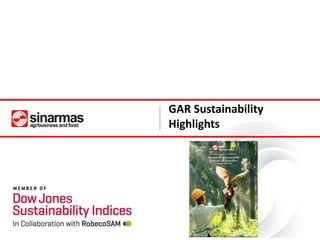 GAR Sustainability
Highlights
 