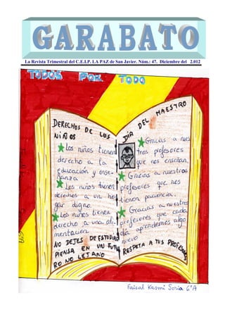 La Revista Trimestral del C.E.I.P. LA PAZ de San Javier. Núm.: 47. Diciembre del 2.012
 