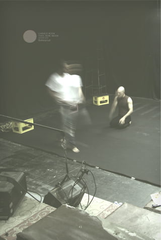 Garage book , Thus Now Moon - showcase