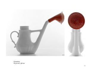 Ceramica
H 32 cm L 38 cm
                  43
 