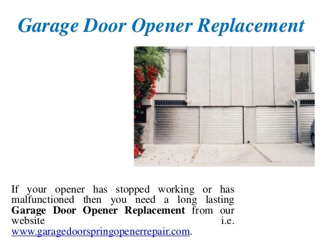 Garage Door Opener Replacement