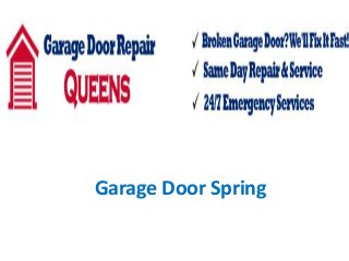 Garage Door Spring
 