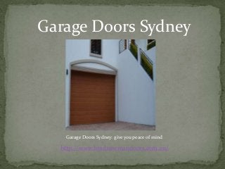 Garage Doors Sydney




   Garage Doors Sydney: give you peace of mind

  http://www.bradnewmandoors.com.au/
 