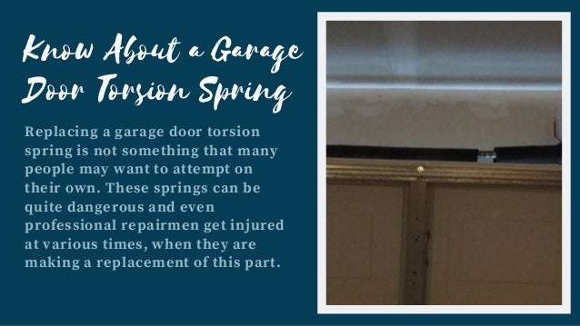 Know About The Garage Door Torsion Spring Repair