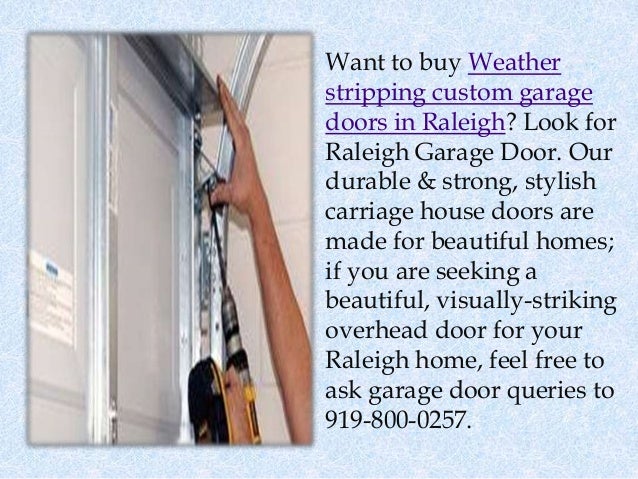 Garage Door Weather Stripping In Raleigh