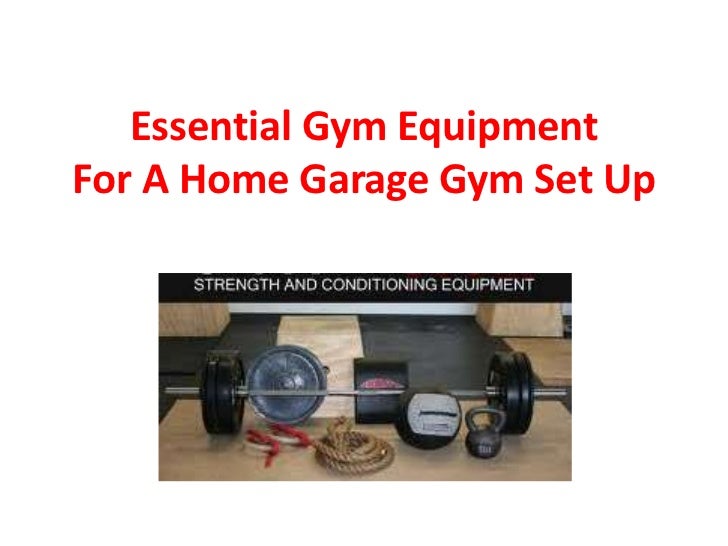 Garage Gym Set Up Essential Gym Equipment