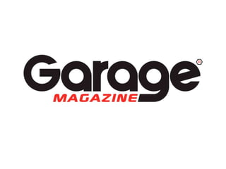 Garage magazine