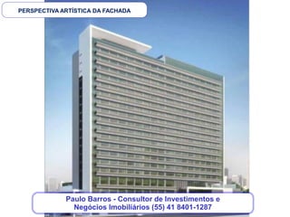 PERSPECTIVA ARTÍSTICA DA FACHADA




                        Clique aqui, deixe seus dados,que
                           nós entraremos em contato!
 