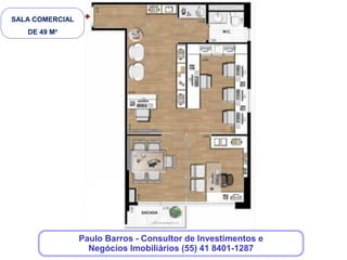 SALA COMERCIAL
   DE 31 M²




                 Clique aqui, deixe seus dados,que
                    nós entraremos em contato!
 