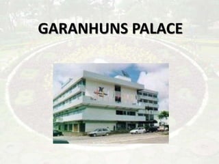 GARANHUNS PALACE
 