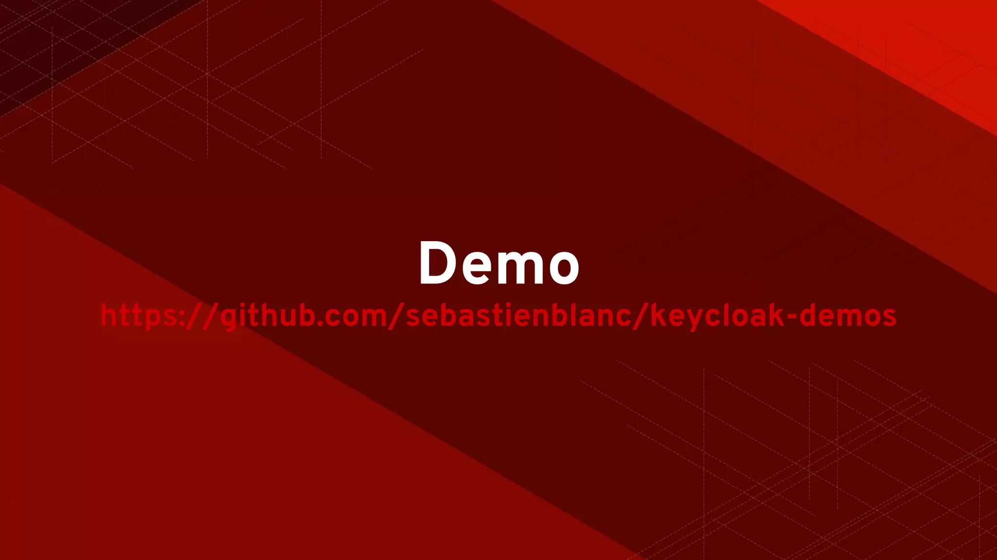 Demo
https://github.com/sebastienblanc/keycloak-demos
 