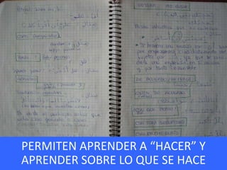 KOMUNIKAZIO-PROIEKTUAK
Egiten den horri buruz ‘zerbait’ ikasteko
PERMITEN APRENDER A “HACER” Y
APRENDER SOBRE LO QUE SE HACE
 