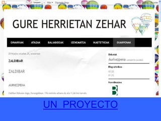 UN PROYECTO
 