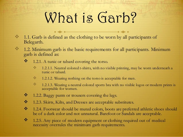 Garb 101: Basic Garb For All Garb 101: Basic Garb For All