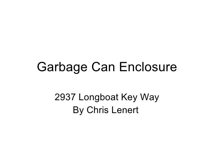 Garbage Can Enclosure