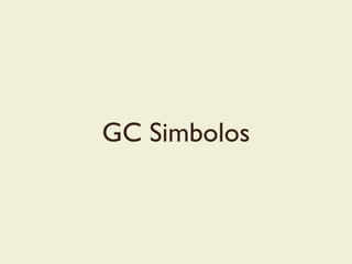 GC Simbolos
 