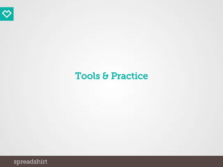 Tools & Practice
 