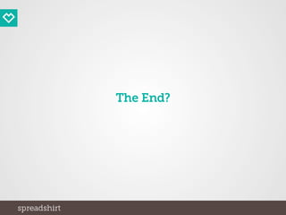 The End?
 