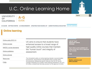 U.C. Online Learning Home

 