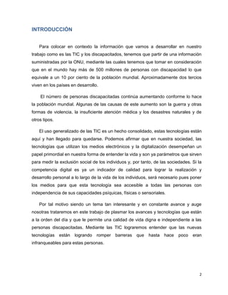 INTRODUCCIÓN


    Para colocar en contexto la información que vamos a desarrollar en nuestro
trabajo como es las TIC y lo...