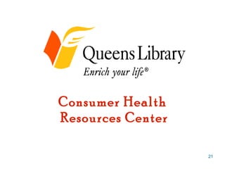 Consumer Health  Resources Center 