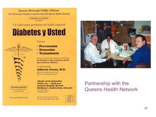 Partnership with the Queens Health Network 
