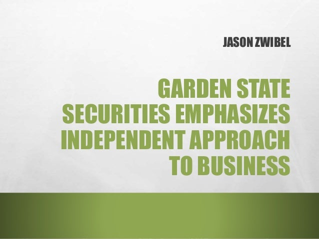 Garden State Securities Emphasizes Independent Approach To