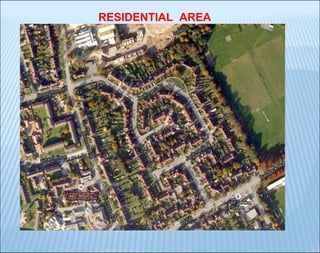RESIDENTIAL AREA

 