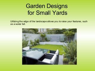 Garden designs for small yards