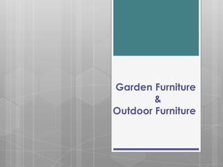 Modern Garden Furniture