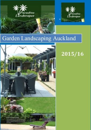 
2015/16
Garden Landscaping Auckland
 
