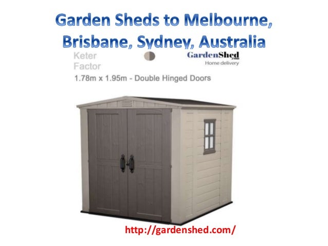 Garden Sheds Brisbane garden shed to brisbane, perth, sydney australia. Garden Sheds Brisbane garden shed to brisbane, perth, sydney australia.