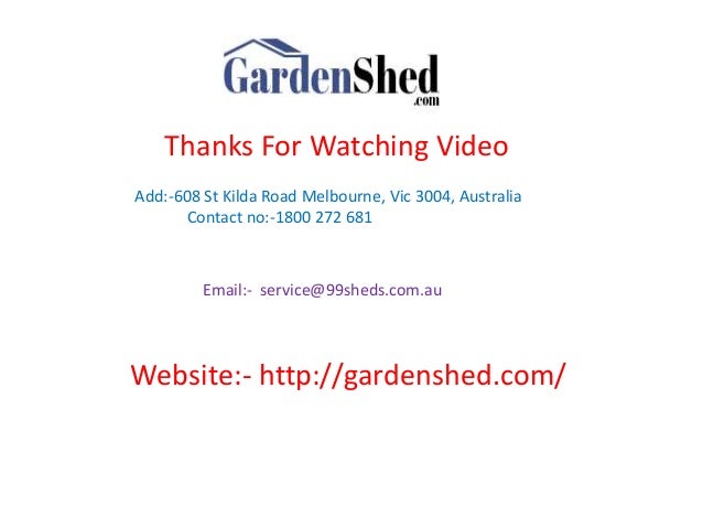 Garden Sheds Vic garden shed to brisbane, perth, sydney australia. Garden Sheds Vic garden shed to brisbane, perth, sydney australia.