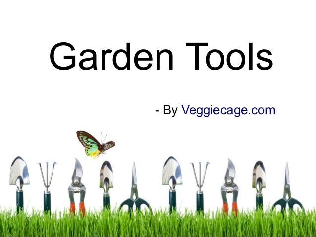 Garden Tools Are Essential For Perfect Gardening